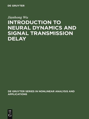 cover image of Introduction to Neural Dynamics and Signal Transmission Delay